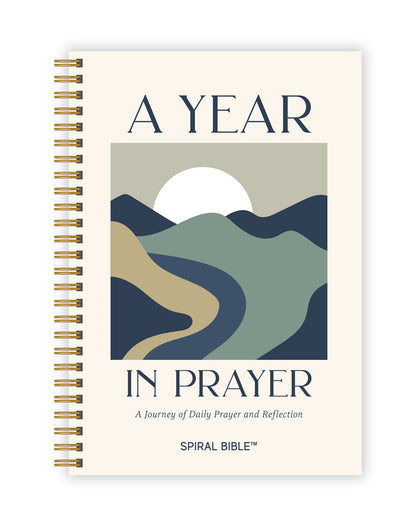 A Year In Prayer: A Journey of Daily Prayer and Reflection